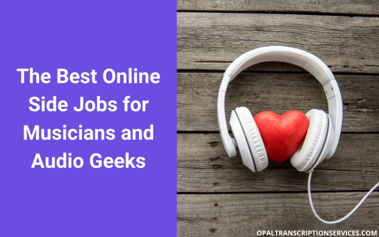 11 Best Online Side Jobs for Musicians and Audio Geeks
