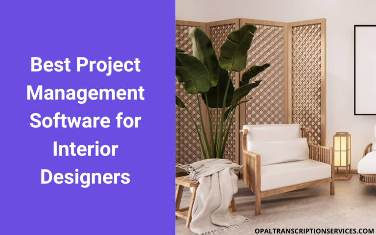 5 Best Project Management Software for Interior Designers