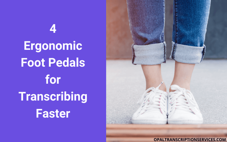 4 Best Transcription Foot Pedals for Professional Audio Transcribers