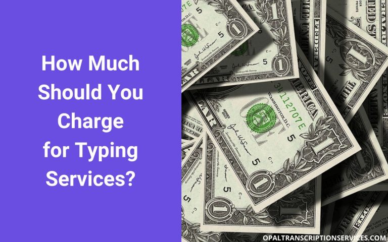 Typing Services: Rates and Pricing Structures