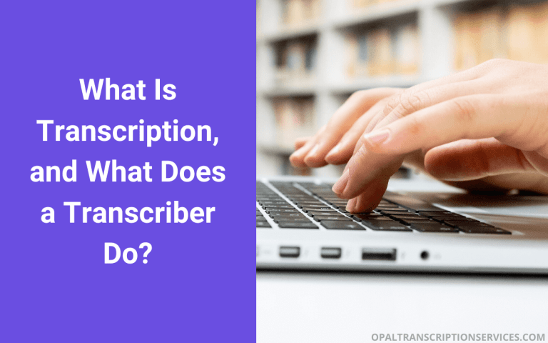 What Is Transcription?